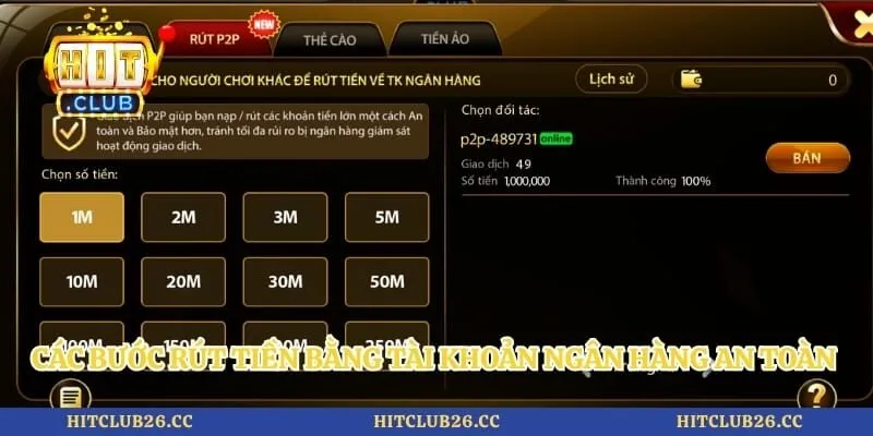 Rút Tiền Hitclub 3 Các bước rút tiền bằng tài khoản ngân hàng an toàn nhất