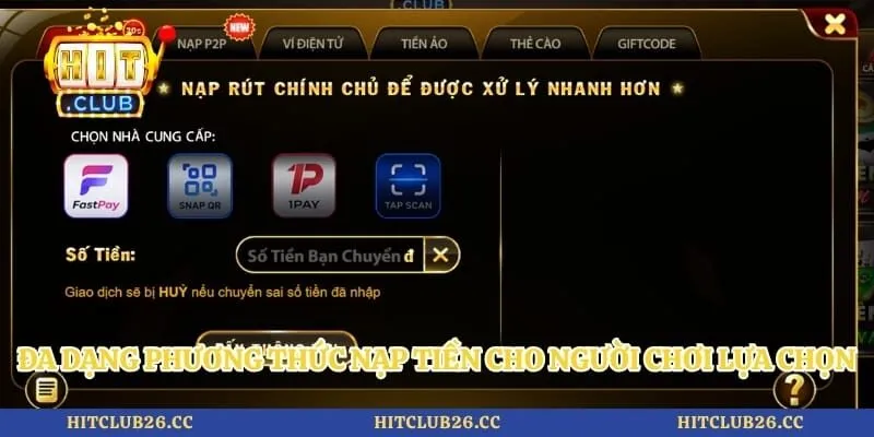 Nạp Tiền Hitclub 1 Đa dạng phương thức nạp tiền cho người chơi lựa chọn