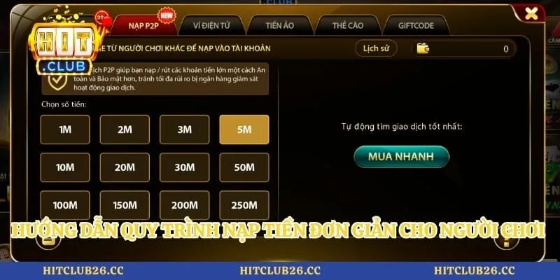 Nạp Tiền Hitclub 2 Hướng dẫn quy trình nạp tiền đơn giản cho người chơi thao tác